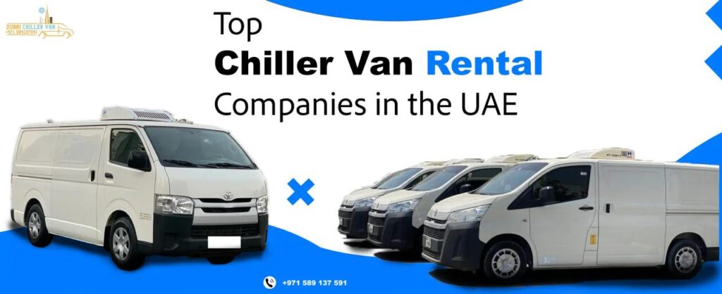 Chiller van rental in UAE