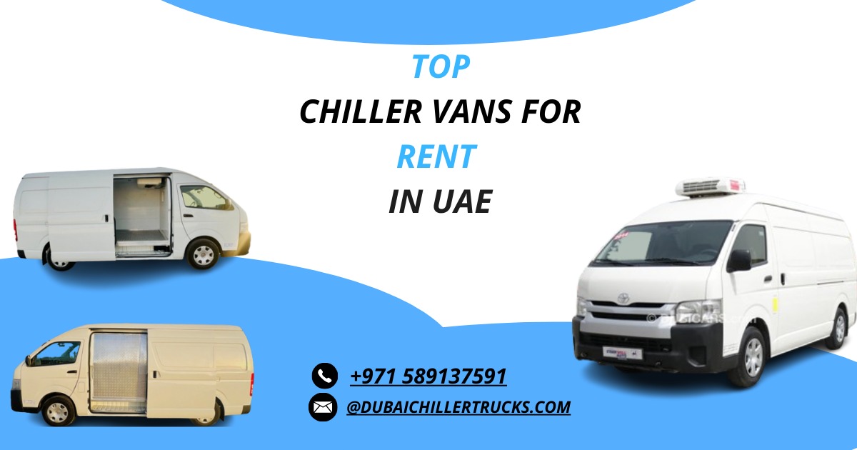 chiller van rental dubai